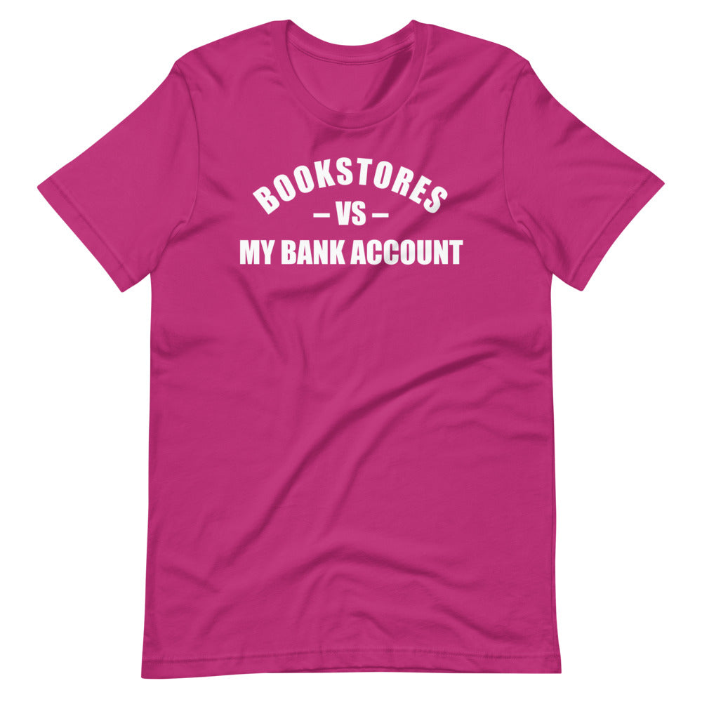 My Bank Account T-Shirt