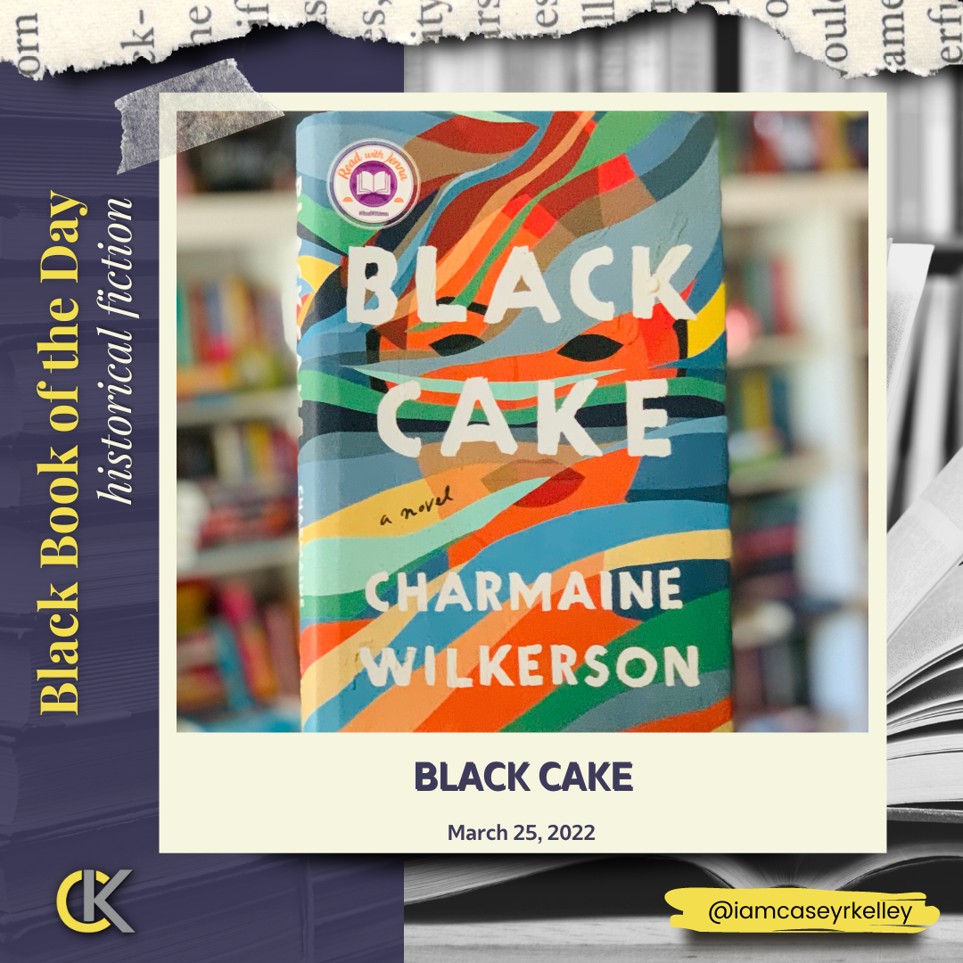 Black Cake Black Book of the Day