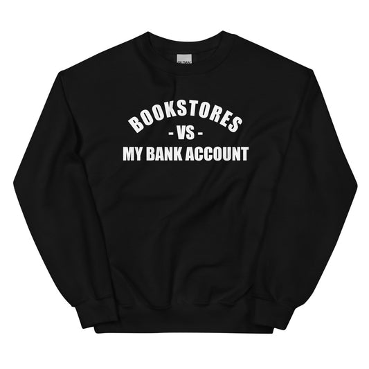 My Bank Account Crewneck