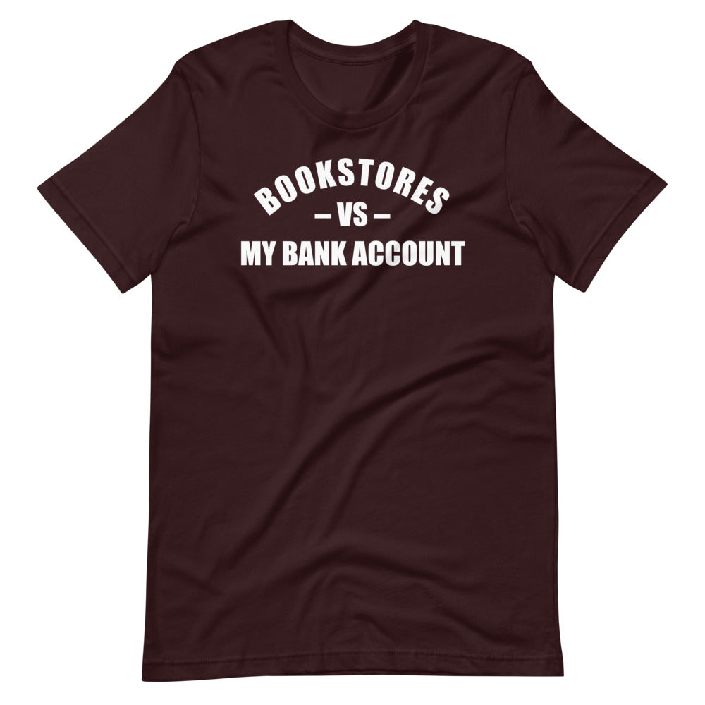 My Bank Account T-Shirt